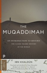 The Muqaddimah: An Introduction to History (Princeton Classics) – VERY GOOD