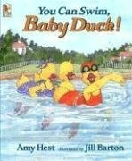 YOU CAN SWIM, BABY DUCK! By Amy Hest & Jill Barton **Mint Condition**