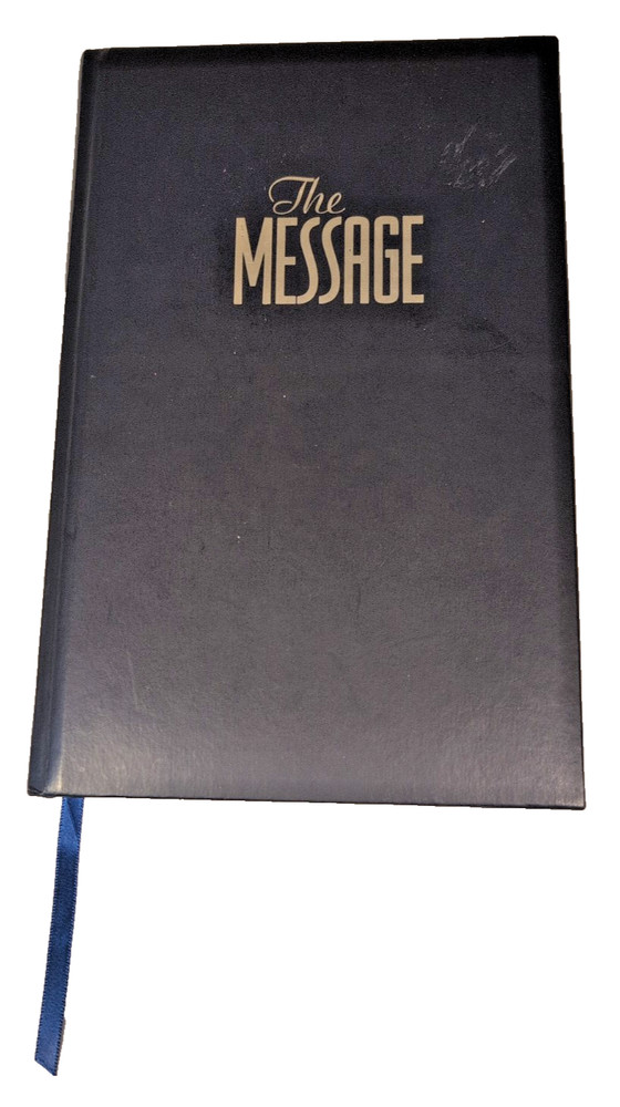 The Message Bible Contemporary Language Eugene Peterson Old and New Testaments