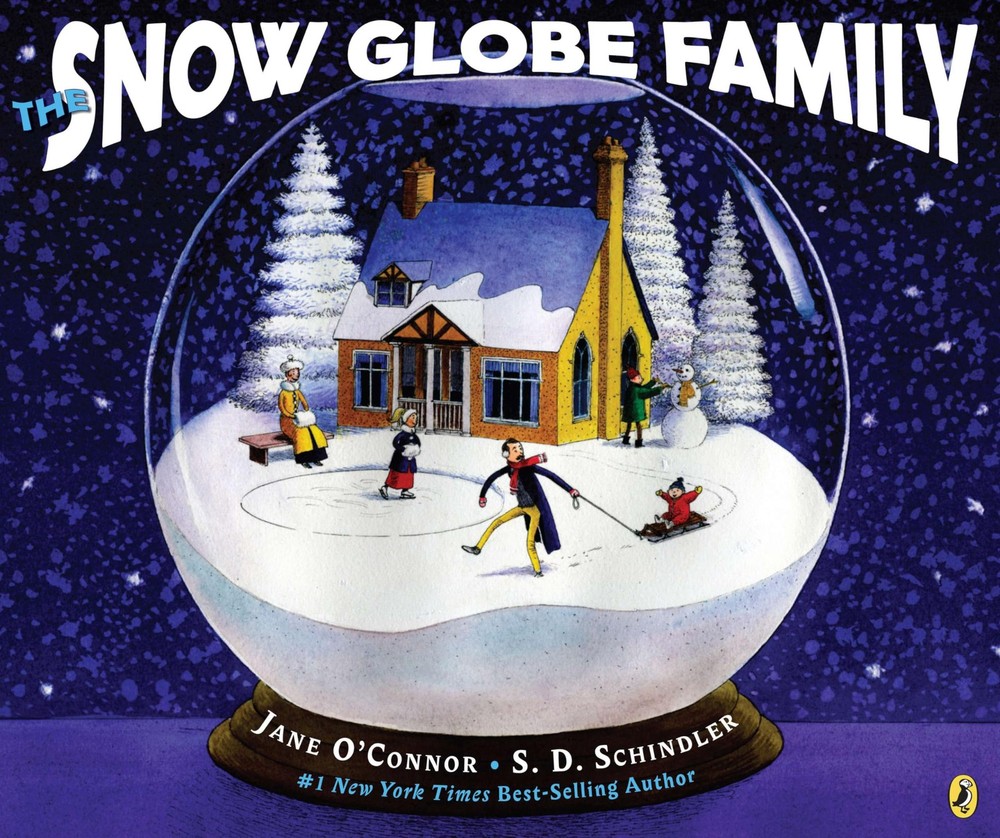 The Snow Globe Family – paperback Schindler, S.D.|O’Connor, Jane
