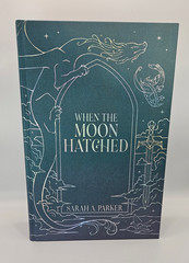 {Signed} When The Moon Hatched – Sarah A Parker {Fairyloot} + {Owlcrate Tote}