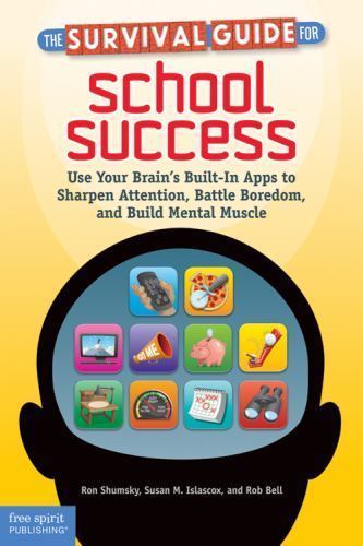 The Survival Guide for School Success: Use Y- 1575424827, paperback, Ron Shumsky