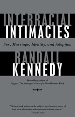Interracial Intimacies: Sex, Marriage, Identi- paperback, 9780375702648, Kennedy