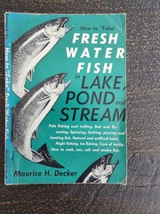 1958 How To Take Fresh Water Fish In Lake Pond And Stream PB