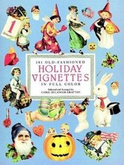 381 Old-Fashioned Holiday Vignettes in Full Color by Carol Belanger Grafton…
