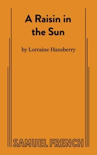 A Raisin in the Sun (Thirtieth Anniversary Edition) – Paperback – VERY GOOD