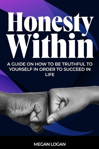 Megan Logan Honesty Within (Paperback) (UK IMPORT)