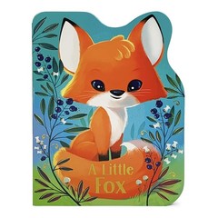 A Little Fox – Animal-Shaped Board Book for Babies and Toddlers