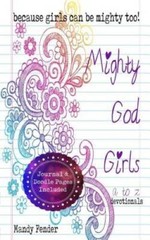 Mighty God Girls: Devotionals for girls ages 7 to 11 – Paperback – GOOD