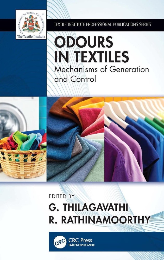 Odour in Textiles: Generation and Control by R. Rathinamoorthy Paperback Book