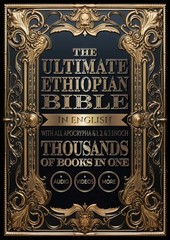 The Ultimate Ethiopian Bible in English with All Apocrypha and 1, 2, and 3 Enoch