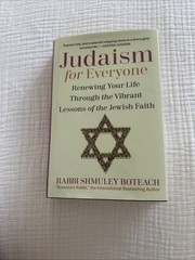 Judaism for Everyone: Renewing Your Life Through the Vibrant Lessons of the Jewi