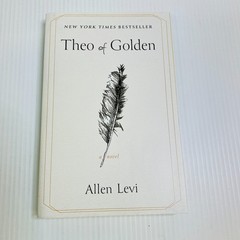 Theo of Golden: a Novel by Allen Levi