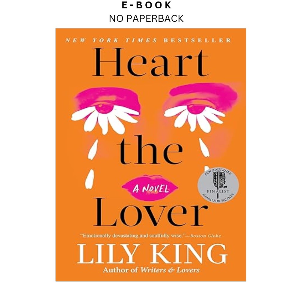 Heart the Lover, Lily King 2025