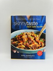 Skinnytaste Fast and Slow Cookbook Gina Homolka HC Healthy Recipes