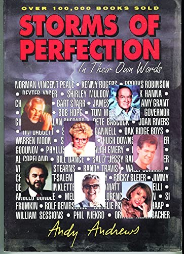 Storms of Perfection 1: In Their Own Words