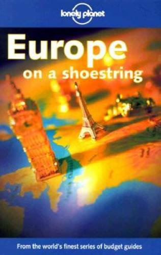 Lonely Planet Europe on a Shoestring – Paperback By McNeely, Scott – GOOD
