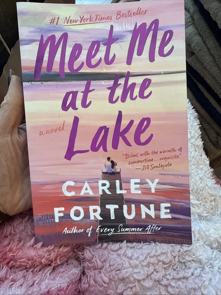 Meet Me at the Lake by Carley Fortune (2023, Trade Paperback)