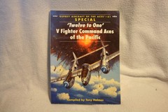 Twelve to One V Fighter Command in Pacific Osprey Aircraft Of Aces #61 Like New