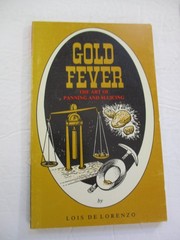 Gold Gold !, Gold Fever, & Gold Diggers Atlas ( 3 books )