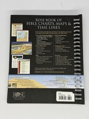 Rose Book of Bible Charts, Maps & Timelines 10th Anniversary Expanded Edition