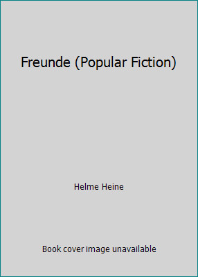 Freunde (Popular Fiction) by Helme Heine