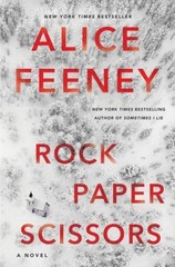 Rock Paper Scissors : A Novel Hardcover Alice Feeney