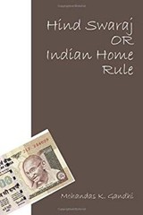 Hind Swaraj or Indian Home Rule Paperback Mohandas K. Gandhi