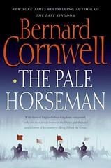 The Pale Horseman (The Saxon Chronicles Series #2) by Bernard Cornwell