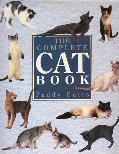 The Complete Cat Book – Hardcover, by Cutts Paddy – Very Good b