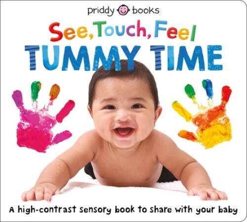 See Touch Feel: Tummy Time – Board book By Priddy, Roger – VERY GOOD