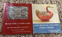BRONZE VESSELS OF ANCIENT CHINA & Chinese Ceramics IN THE AVERY BRUNDAGE Vintage