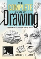 The Complete Book of Drawing: Essential Skills for Every Artist – VERY GOOD