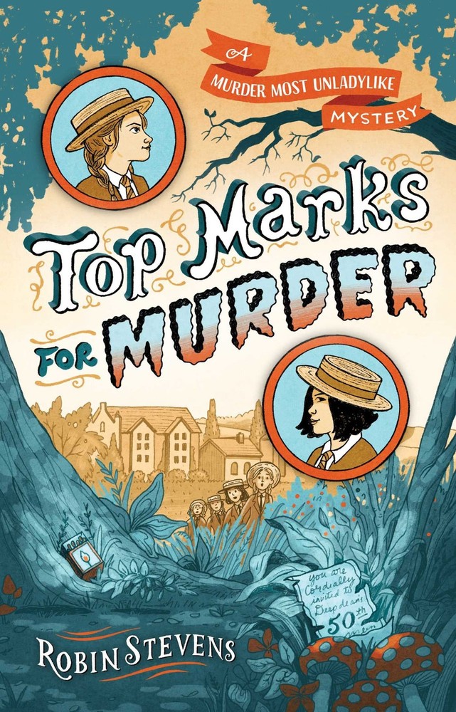 Top Marks for Murder (A Murder Most Unladylike Mystery)