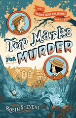 Top Marks for Murder (A Murder Most Unladylike Mystery)
