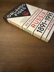 Revolutionary Russia, 1891-1991 A History Figes, Orlando GOOD NO WRITING ON TEXT