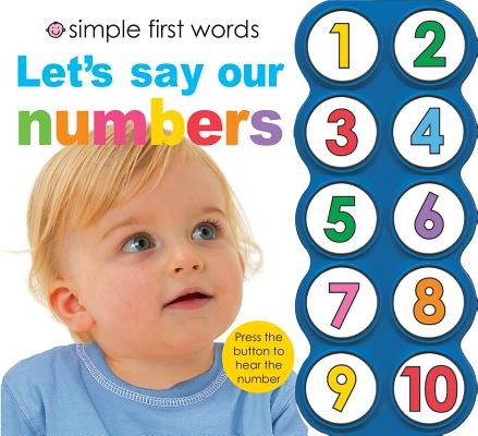 Simple First Words Let’s Say Our Numbers by Priddy, Roger