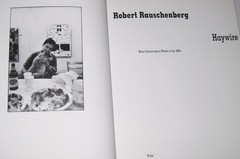 Robert Rauschenberg Haywire hardback book, 7.5 in. X 9.5 in., mint condition