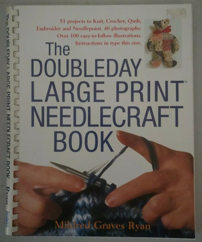 The Doubleday LARGE PRINT Needlecraft Book Paperback Mildred Graves Ryan