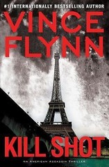 Kill Shot: An American Assassin Thriller; Mi- 1416595201, hardcover, Vince Flynn