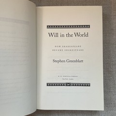 Will in the World by Stephen Greenblatt 2004 Hardcover First Edition Shakespeare