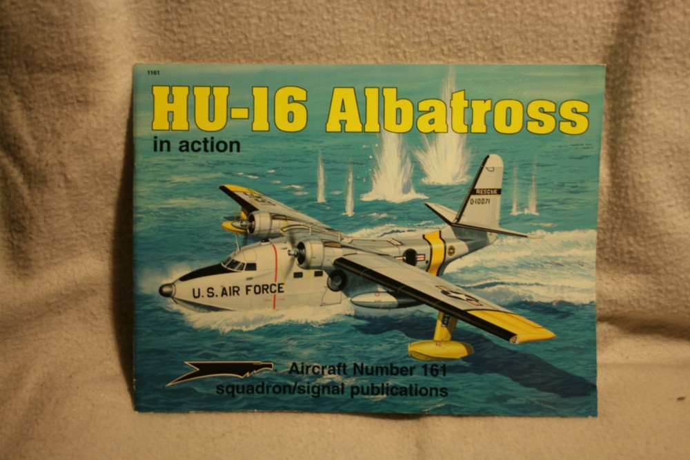 HU-16 Albatross in Action Squadron Signal Book # 1161 Very Good Condition