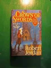 Crown of Swords by Robert Jordan First Edition First Printing 1st/1st HCDJ