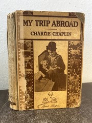 My Trip Abroad by Charlie Chaplin first edition 1922
