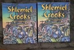 Shlemiel Crooks by Anna Olswanger (2005, Picture Book)