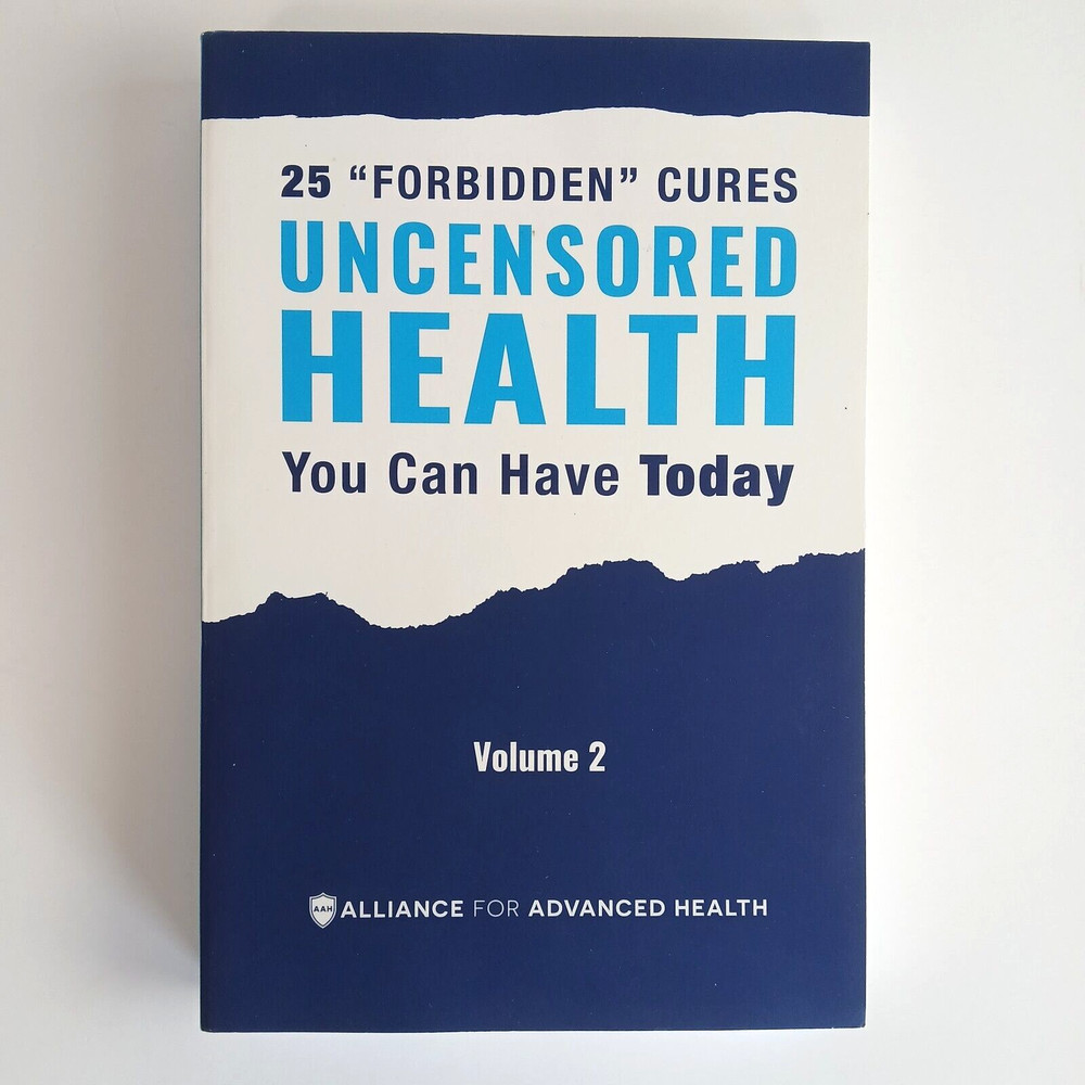 25 ” Forbidden ” Cures Uncensored Health You Can Have Today Vol 2