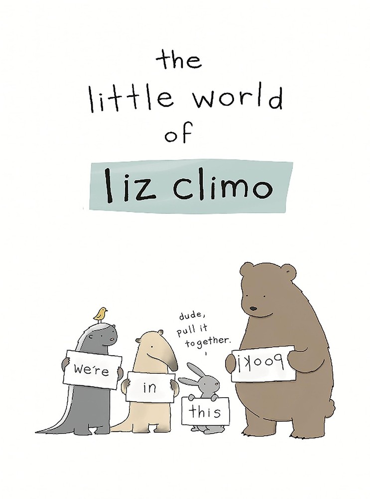 The Little World of Liz Climo – hardcover Climo, Liz