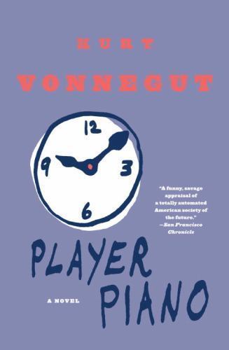 Player Piano: A Novel by Kurt Jr. Vonnegut (0385333781) Paperback