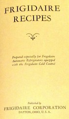 1928 Frigidiare Recipes Hardcover Book 77 Pages Frigidaire Corporation W/Covers