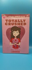 Candy Apple #7: Totally Crushed – Eliza Willard, 0545028140, paperback